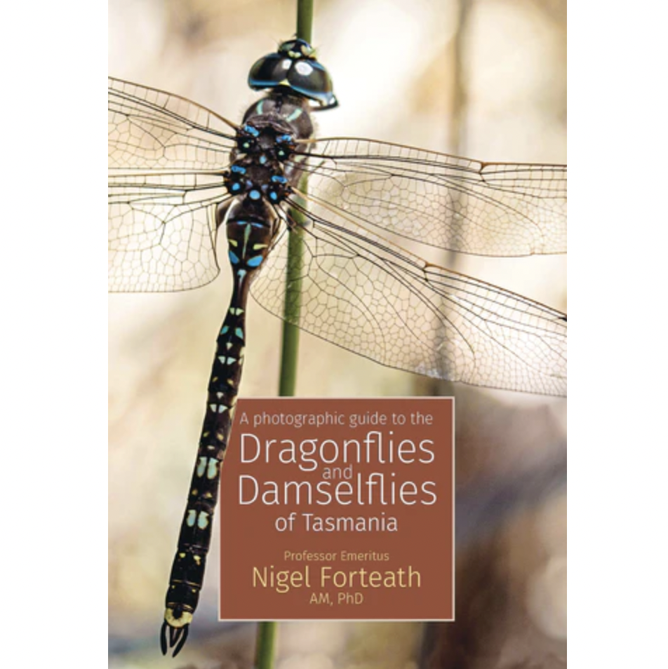 A Photographic Guide to the Dragonflies & Damselflies of Tasmania
