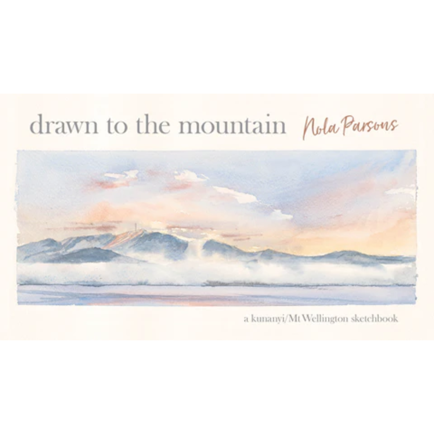 Drawn to the Mountain - Nola Parsons