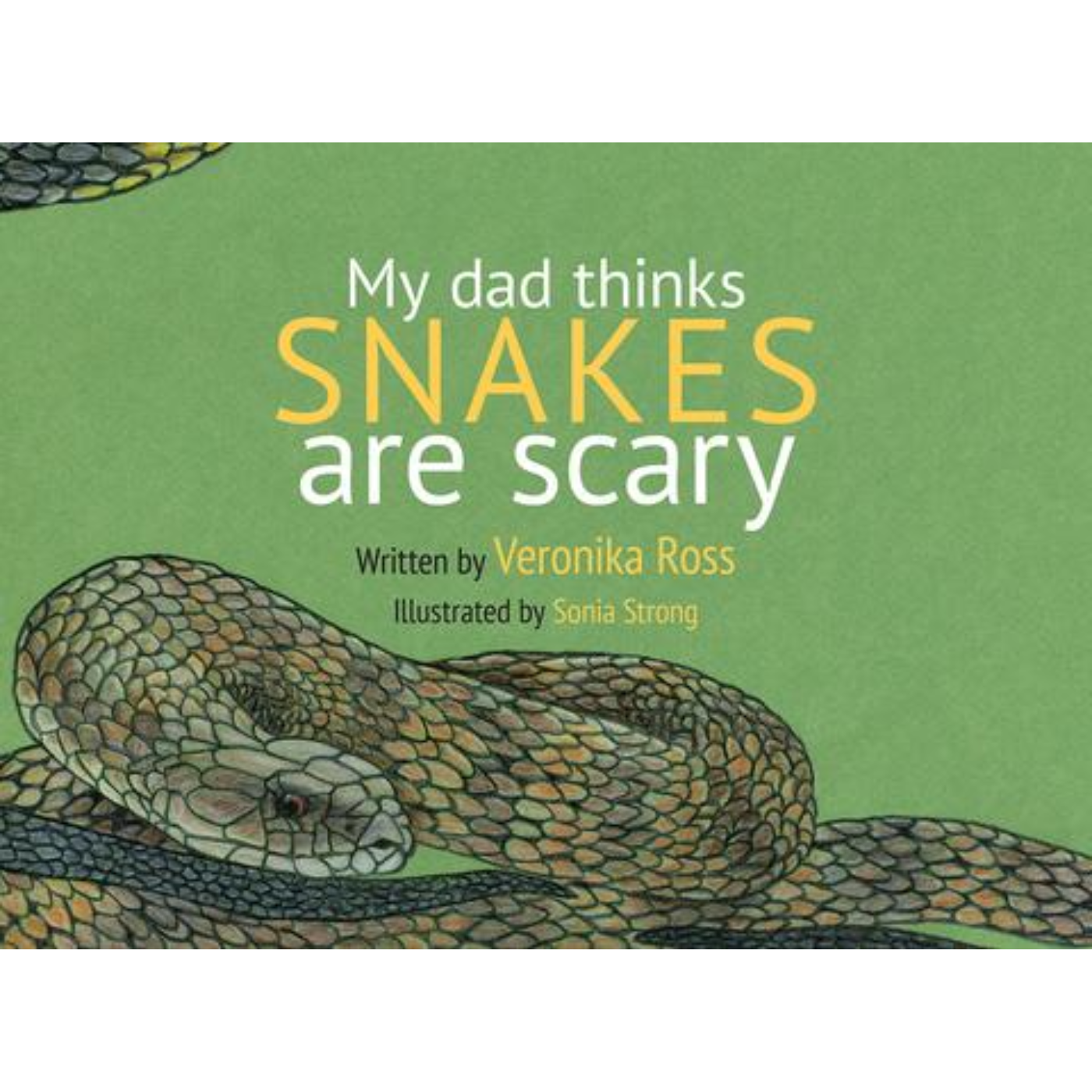 My Dad Thinks Snakes are Scary