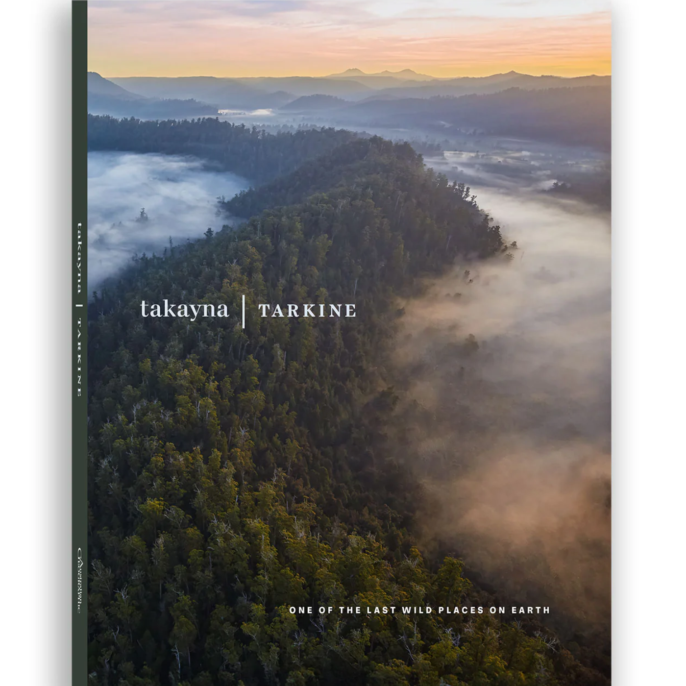 takayna/Tarkine - One of the Last Wild Places on Earth