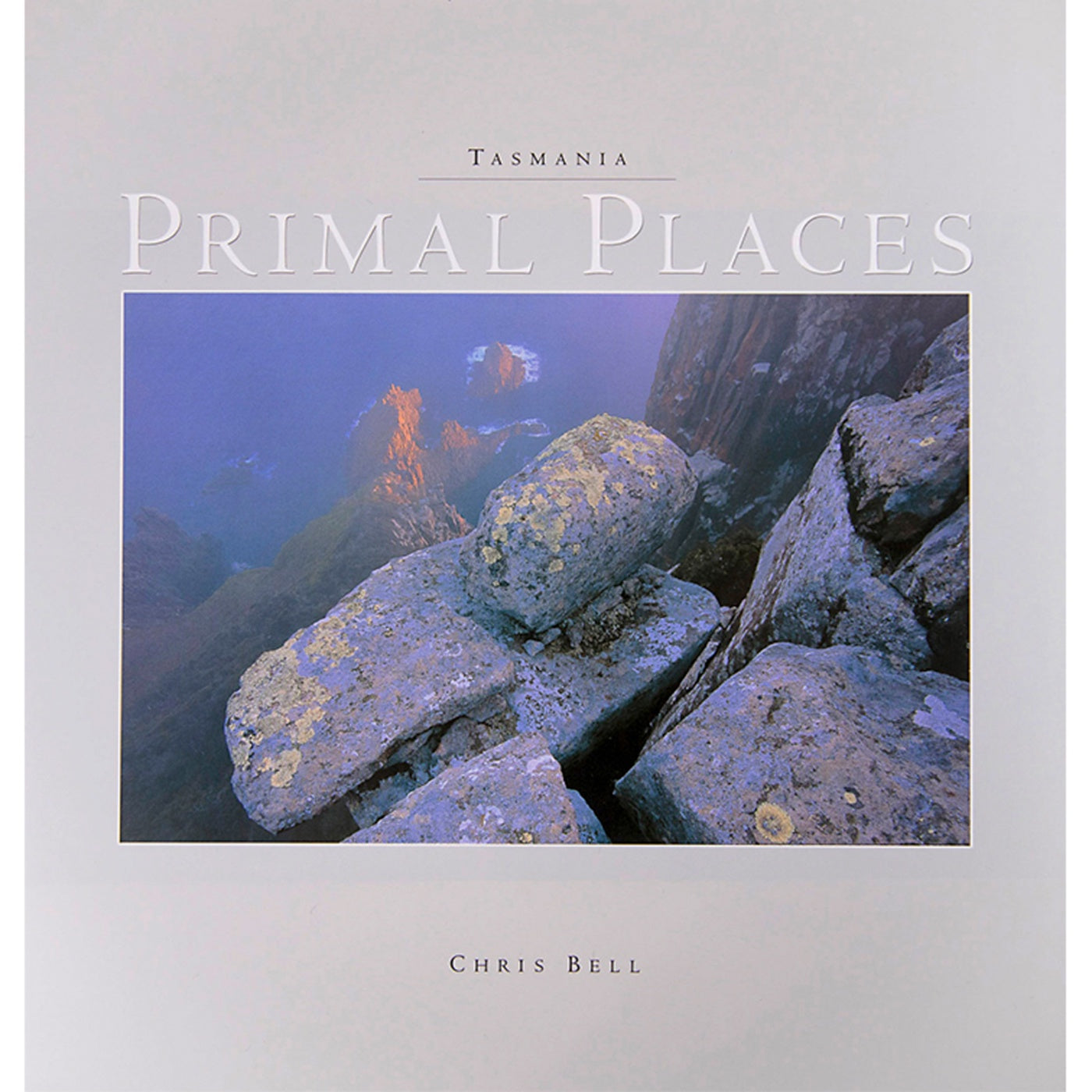 Primal Places: Tasmania