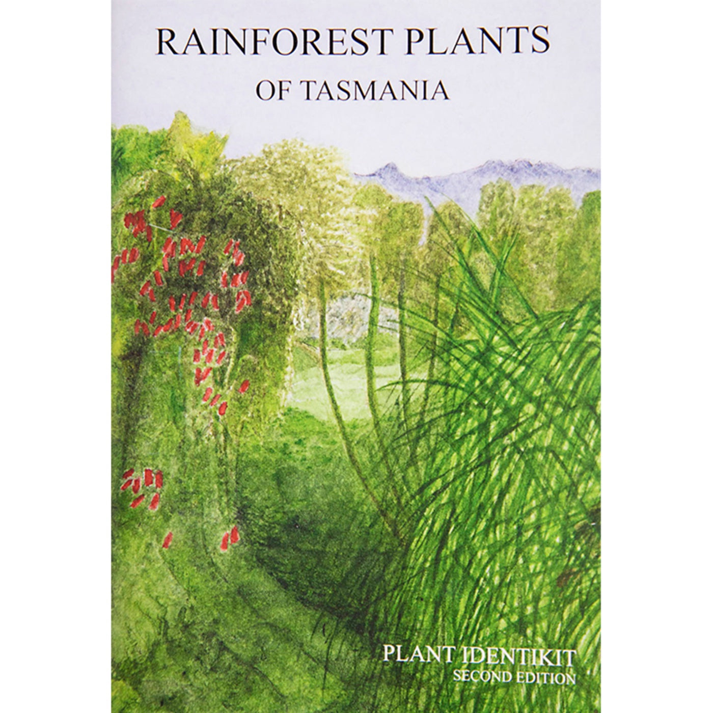 Plant Identikit - Rainforest Plants of Tasmania