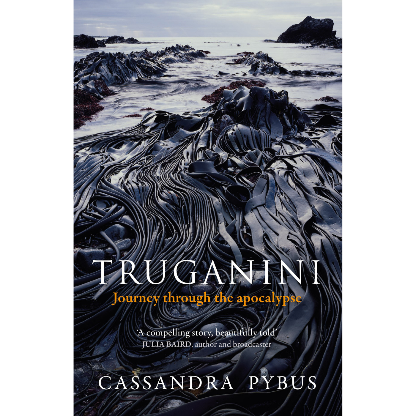 Truganini, Journey Through the Apocalypse