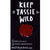 Keep Tassie Wild – Enamel Pin - Waratah