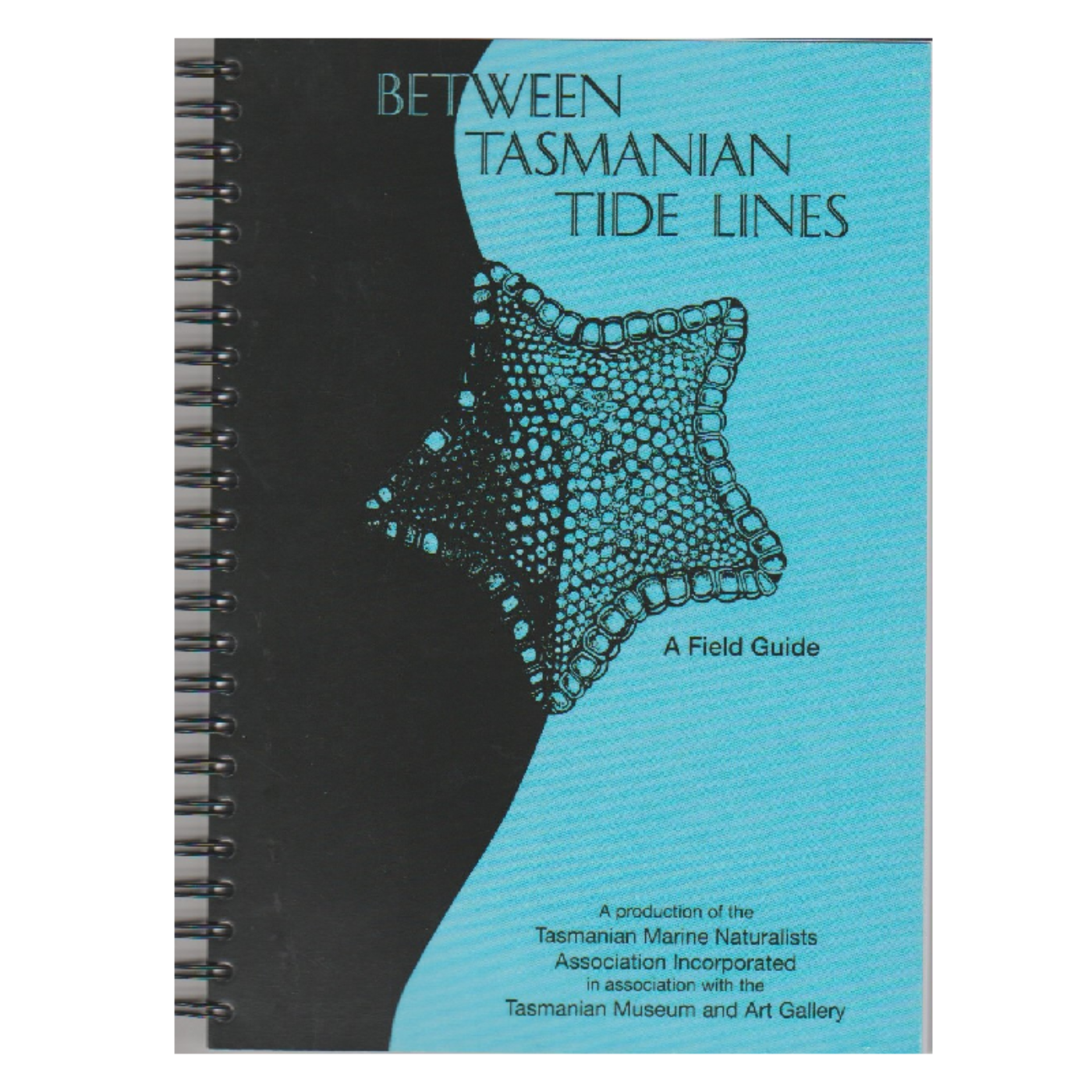 Between Tasmanian Tide Lines - A Field Guide