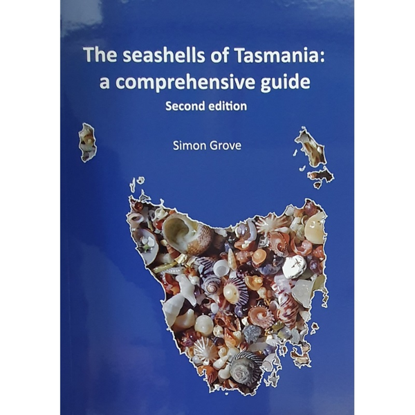 The Seashells Of Tasmania: A Comprehensive Guide - Wild Island Tasmania