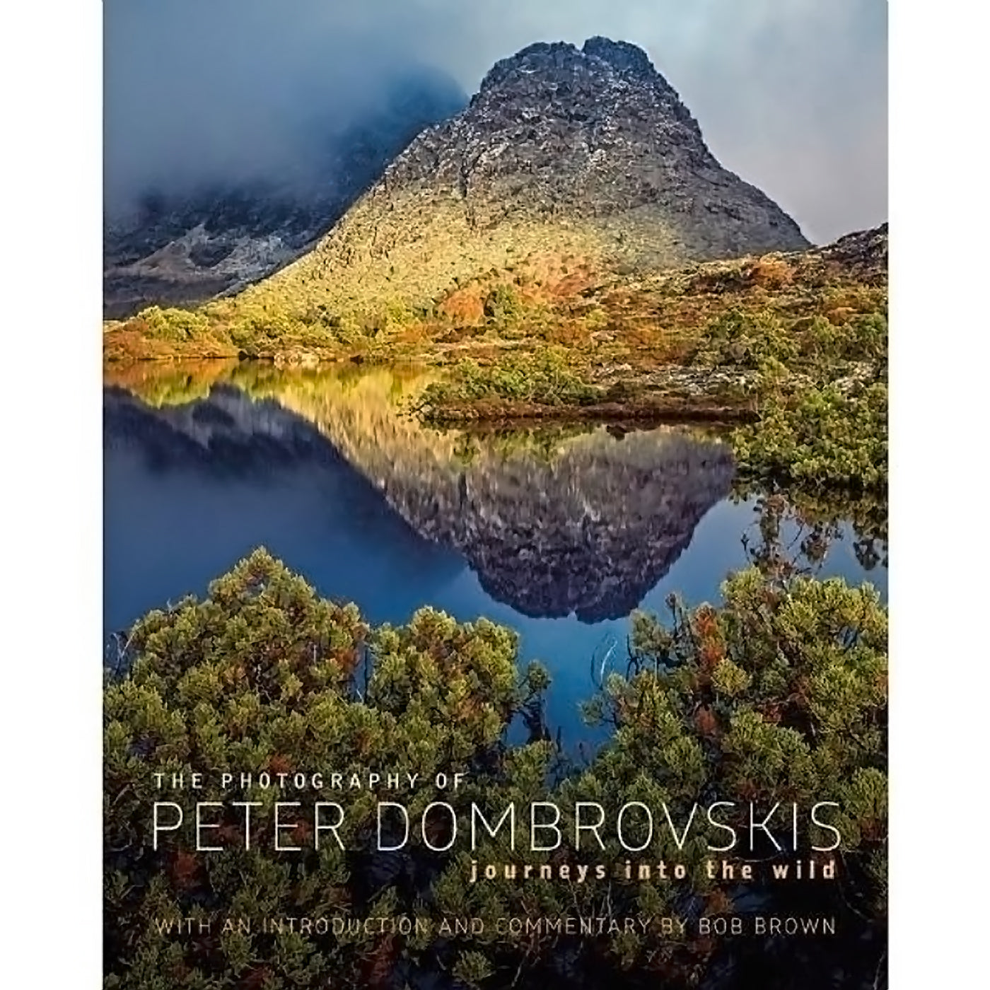 The Photography of Peter Dombrovskis: Journeys Into the Wild