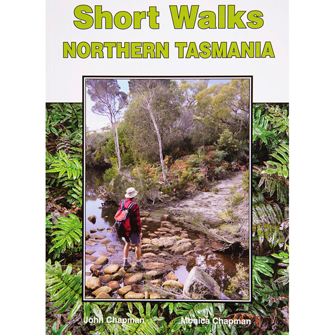 Short Walks Northern Tasmania