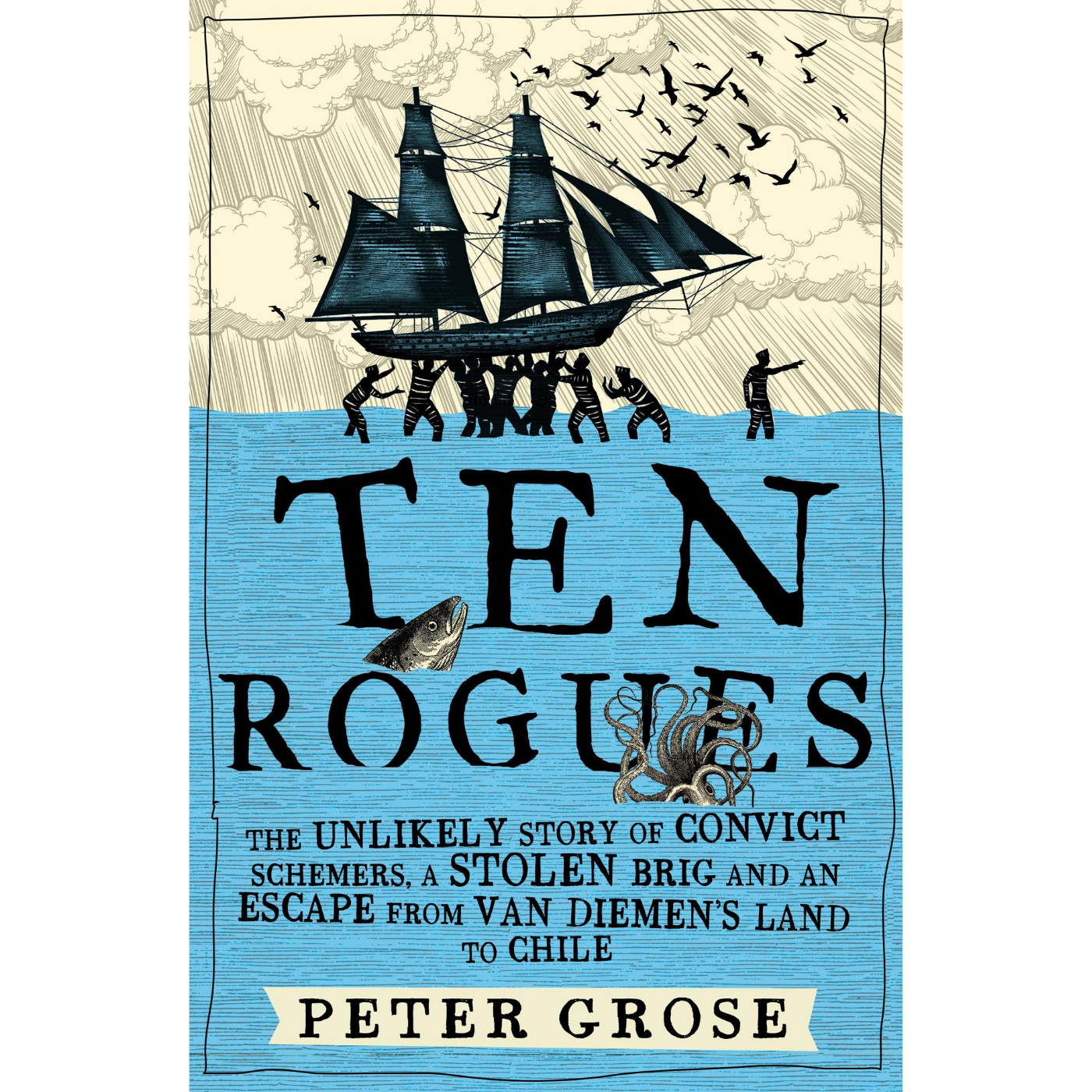 Ten Rogues: The Unlikely Story