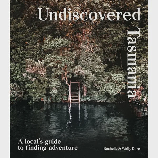 Undiscovered Tasmania